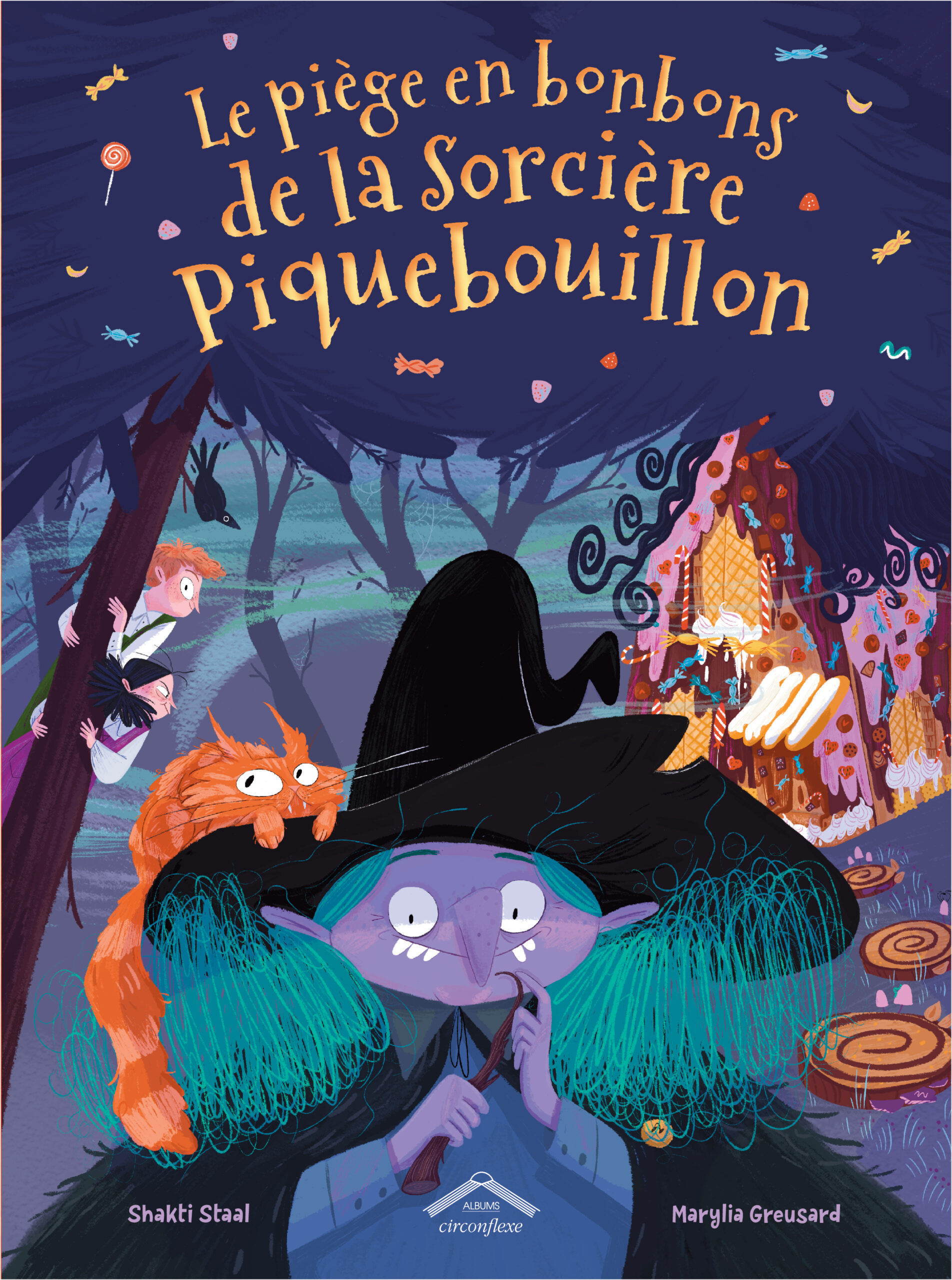 LE PIEGE EN BONBONS DE LA SORCIERE PIQUEBOUILLON