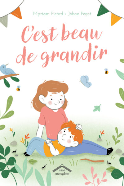 C'EST BEAU DE GRANDIR