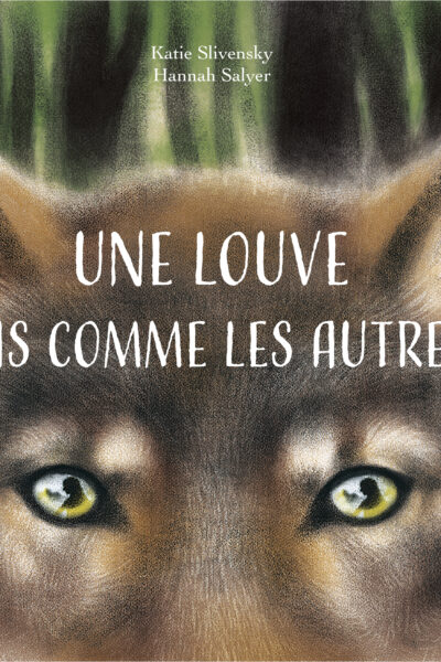 UNE LOUVE PAS COMME LES AUTRES