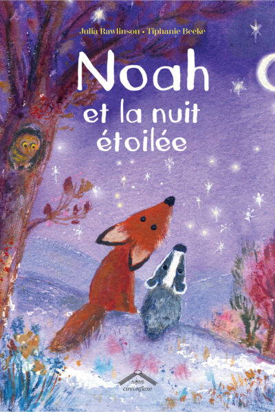 NOAH ET LA NUIT ETOILEE