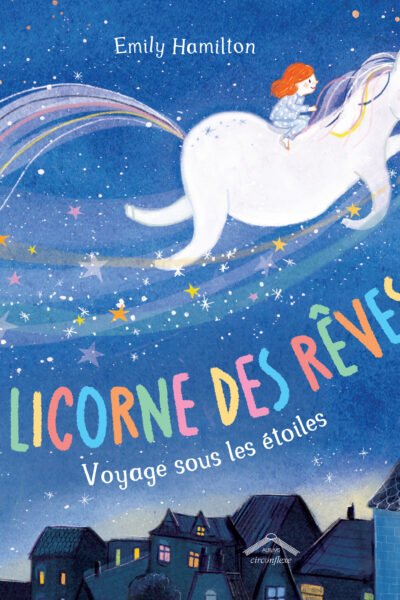 LA LICORNE DES RÊVES