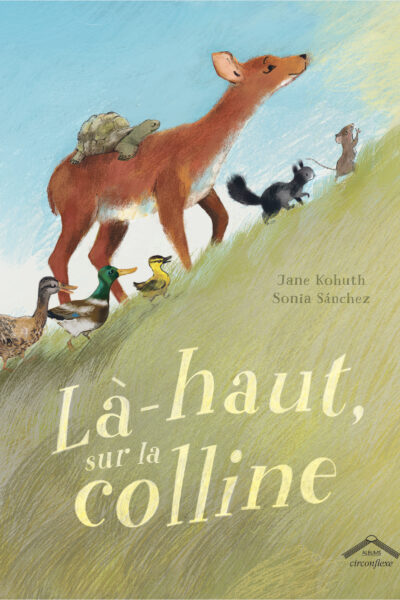 LA HAUT, SUR LA COLLINE