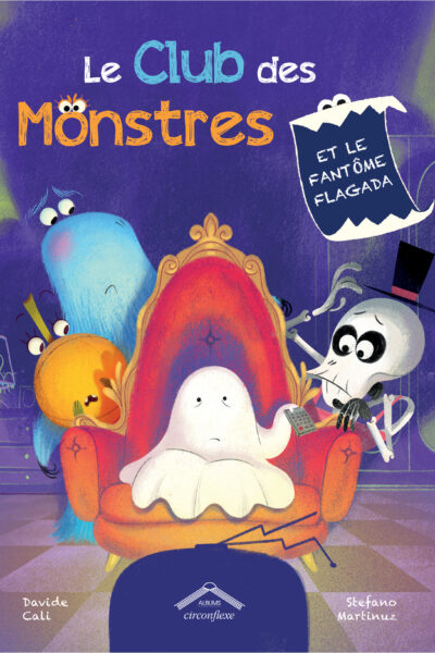 LE CLUB DES MONSTRES ET LE FANTOME FLAGADA