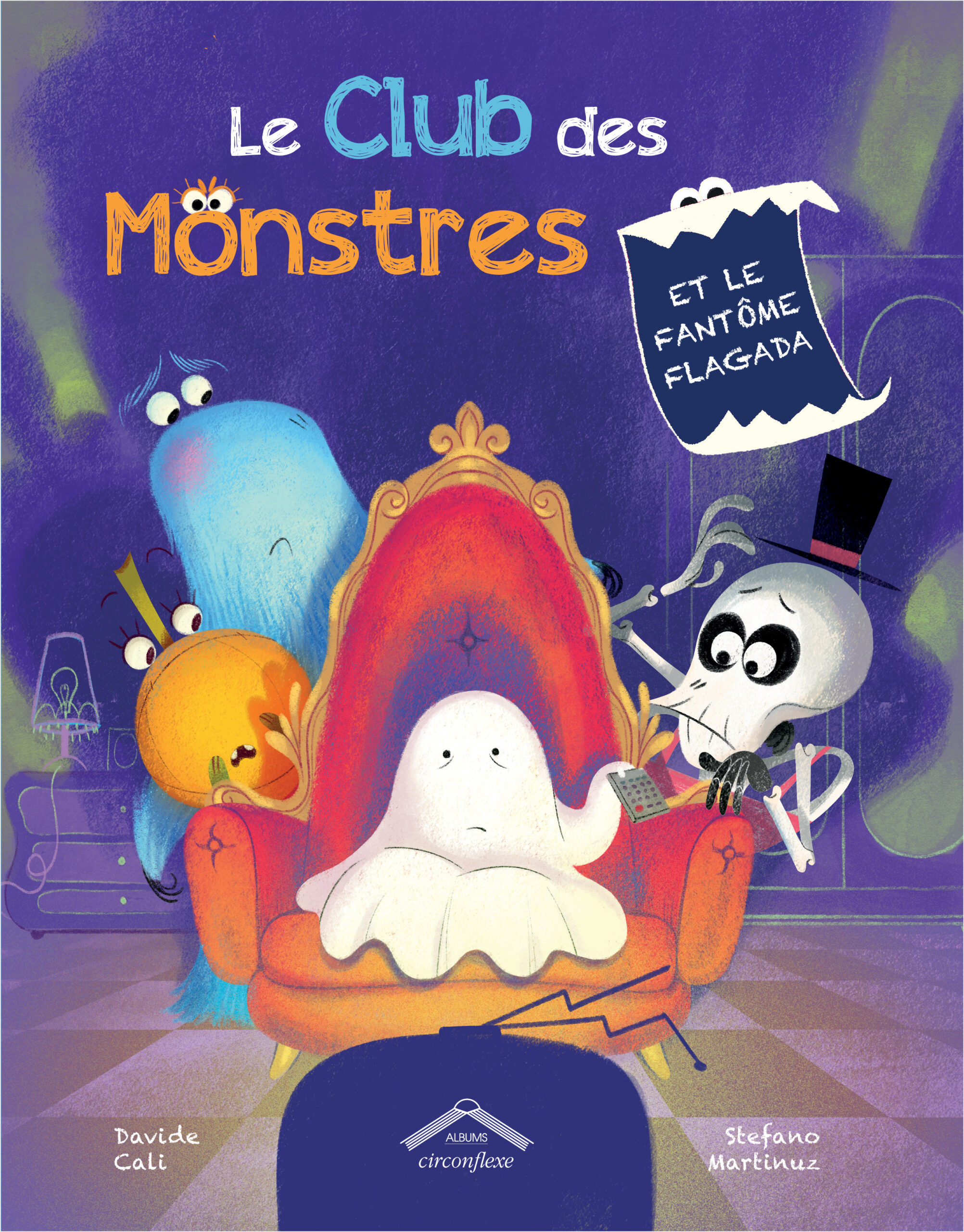 LE CLUB DES MONSTRES ET LE FANTOME FLAGADA