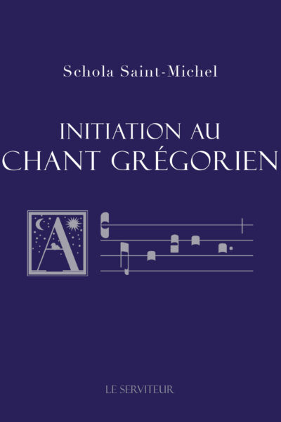 INITIATION AU CHANT GREGORIEN