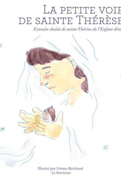 LA PETITE VOIE DE SAINTE THERESE  EXTRAITS CHOISIS