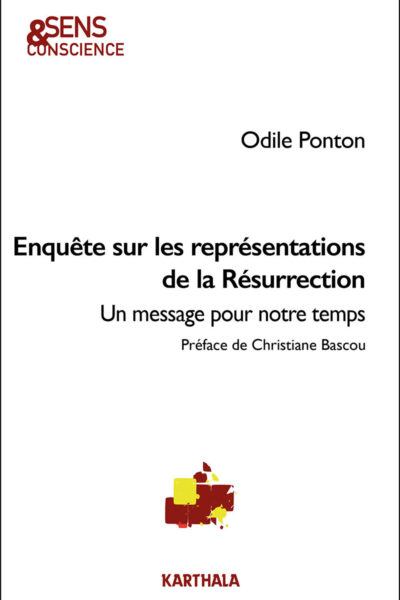 ENQUÊTE SUR LES REPRESENTATIONS DE LA RESURRECTION