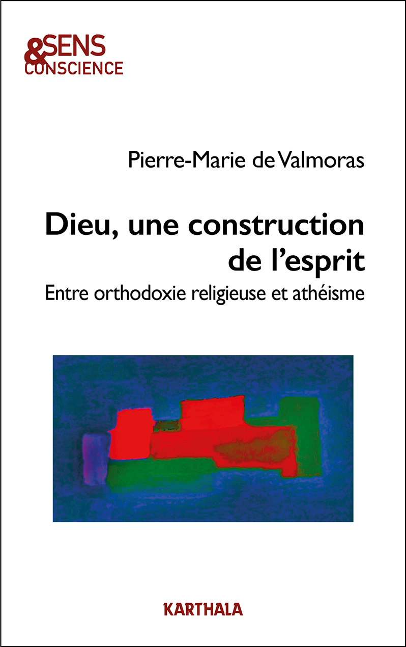DIEU, UNE CONSTRUCTI