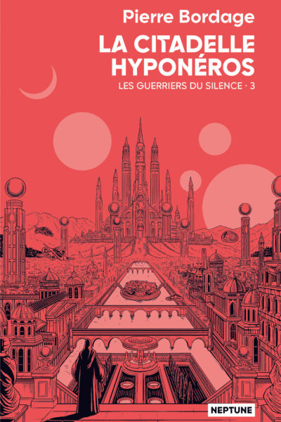 LA CITADELLE HYPONEROS