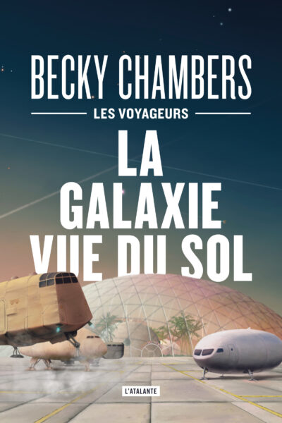 LES VOYAGEURS T04 LA GALAXIE VUE DU SOL - EDITION COLLECTOR