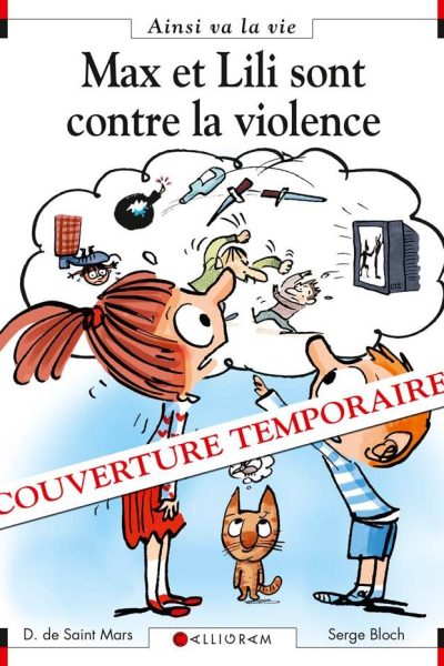 MAX & LILI T109 ONT PEUR DES IMAGES VIOLENTES
