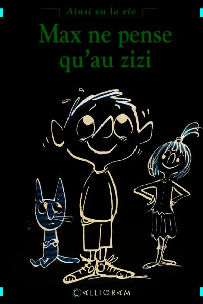 MAX & LILI T87 MAX NE PENSE QU'AU ZIZI