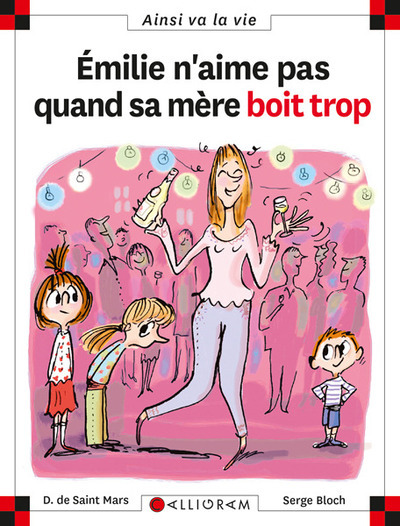 MAX & LILI T76 EMILIE N'AIME PAS QUAND SA MERE BOIT TROP