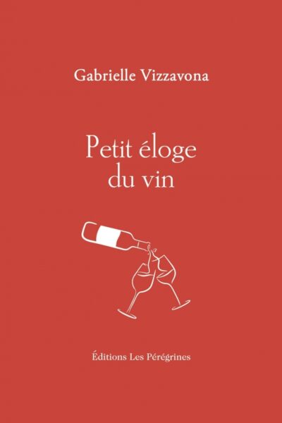 PETIT ELOGE DU VIN