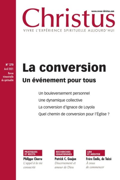 LA CONVERSION CHRISTUS 270  AVRIL 2021