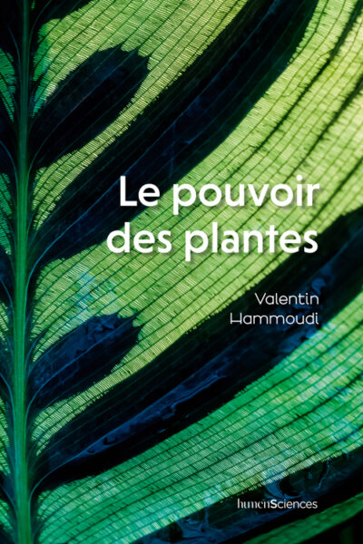LE POUVOIR DES PLANTES