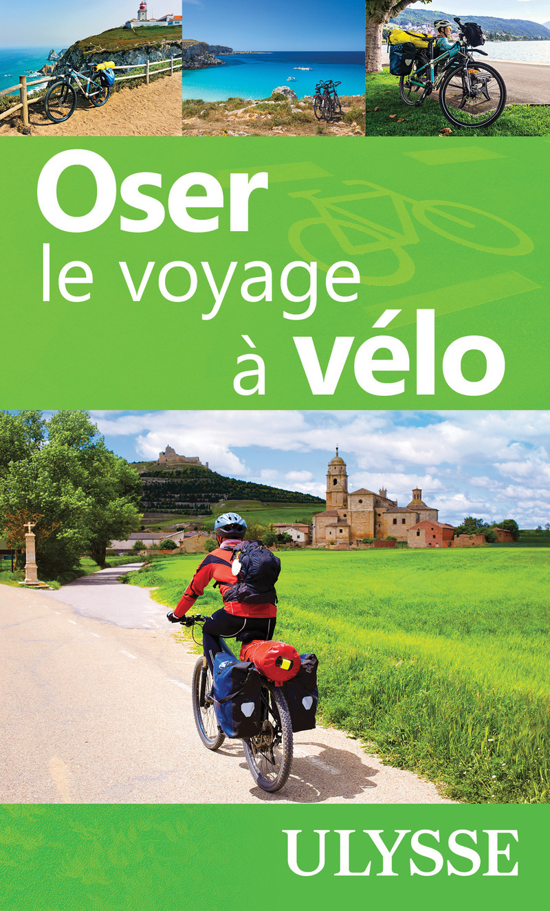 OSER LE VOYAGE A VELO