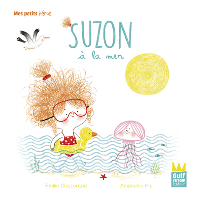 SUZON A LA MER - MES PETITS HEROS