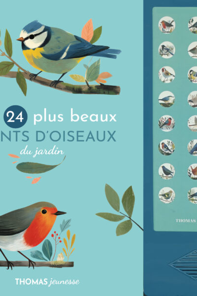 MES 24 PLUS BEAUX CHANTS D'OISEAUX EN LIVRE SONORE