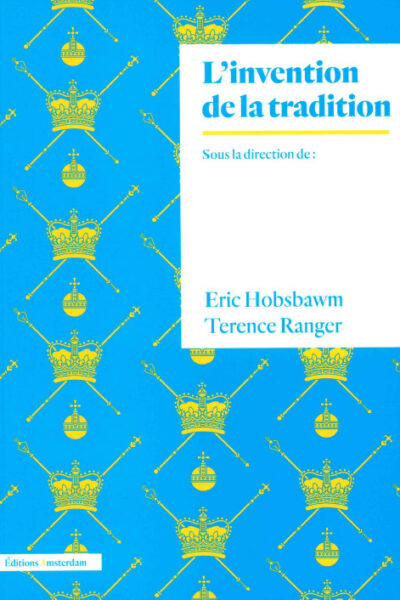 L'INVENTION DE LA TRADITION