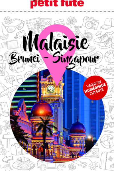 GUIDE MALAISIE 2024 BRUNEI - SINGAPOUR