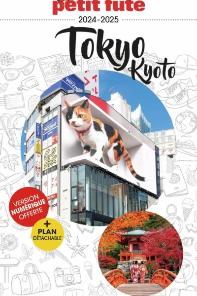 GUIDE TOKYO - KYOTO 2024-2025 PETIT FUTE