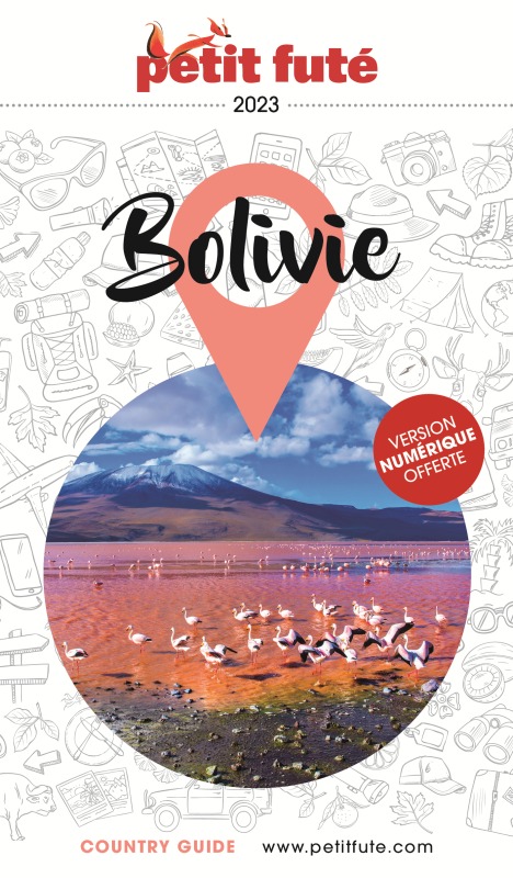 GUIDE BOLIVIE 2023 PETIT FUTE