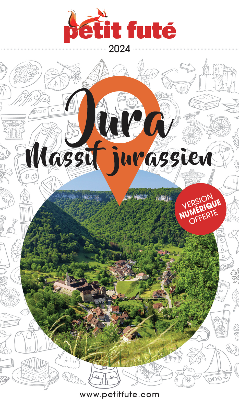 GUIDE JURA 2024 PETIT FUTE - MASSIF JURASSIEN