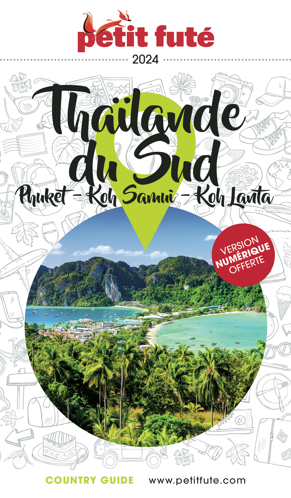 GUIDE THAÏLANDE DU SUD 2024 PHUKET - KOH SAMUI - KOH LANTA