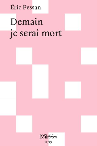 DEMAIN JE SERAI MORT