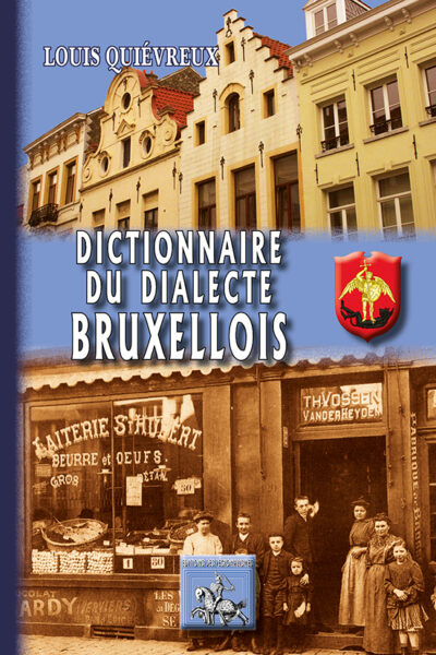 DICTIONNAIRE DU DIALECTE BRUXELLOIS