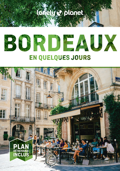BORDEAUX EN QUELQUES JOURS