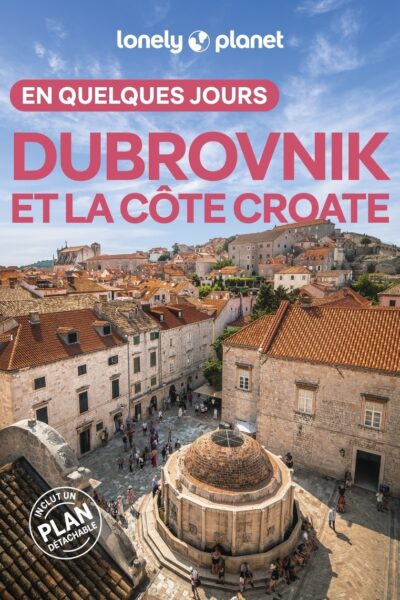 DUBROVNIK, SPLIT ET LA CÔTE DALMATE EN QUELQUES JOURS 3ED