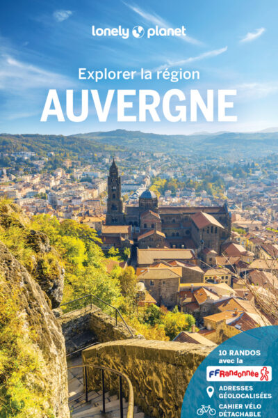 EXPLORER LA REGION AUVERGNE 3ED