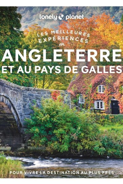 LES MEILLEURES EXPERIENCES EN ANGLETERRE ET PAYS DE GALLES 2ED