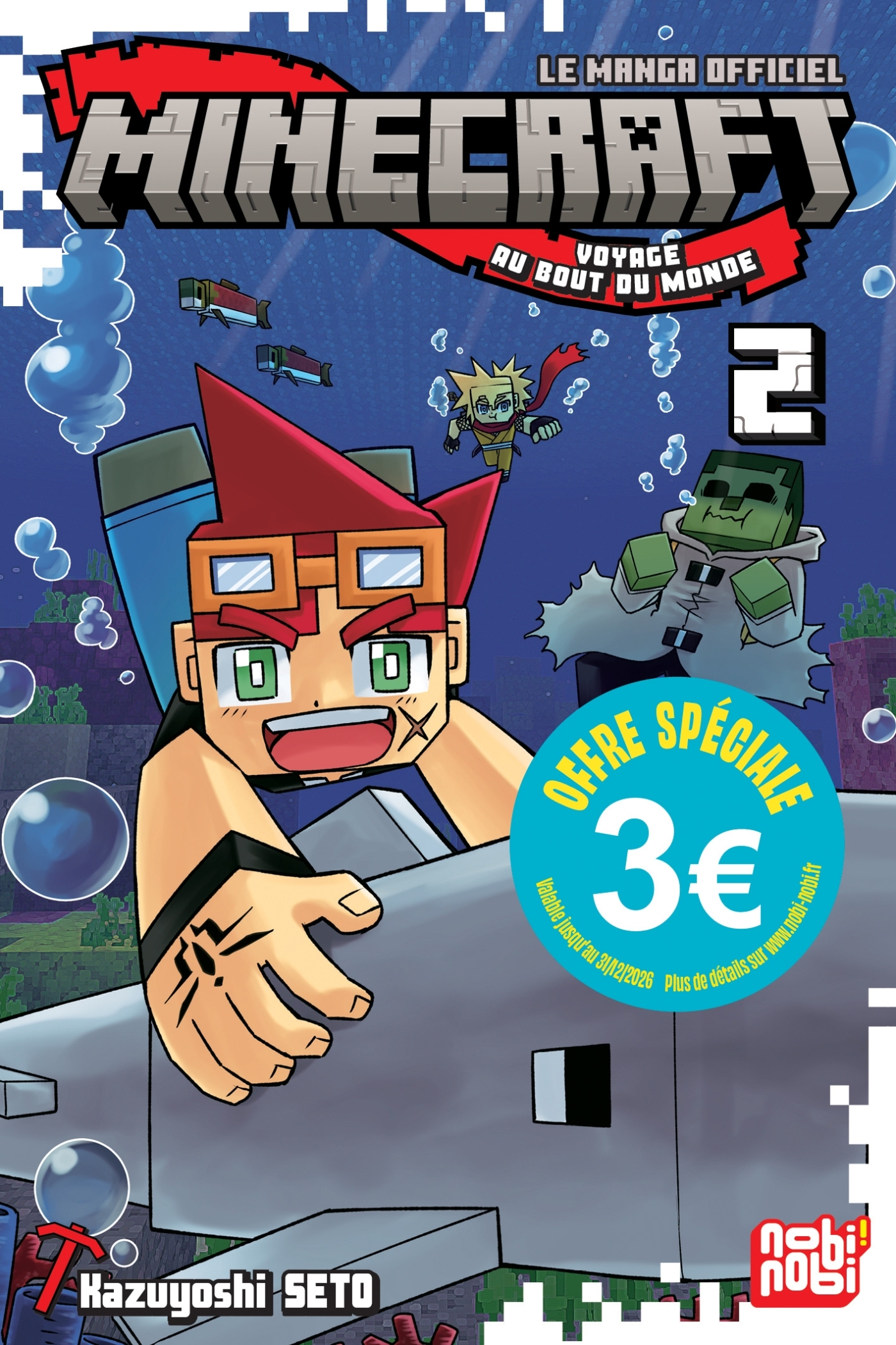 MINECRAFT, LE MANGA OFFICIEL T02 EDITION 3 EUROS