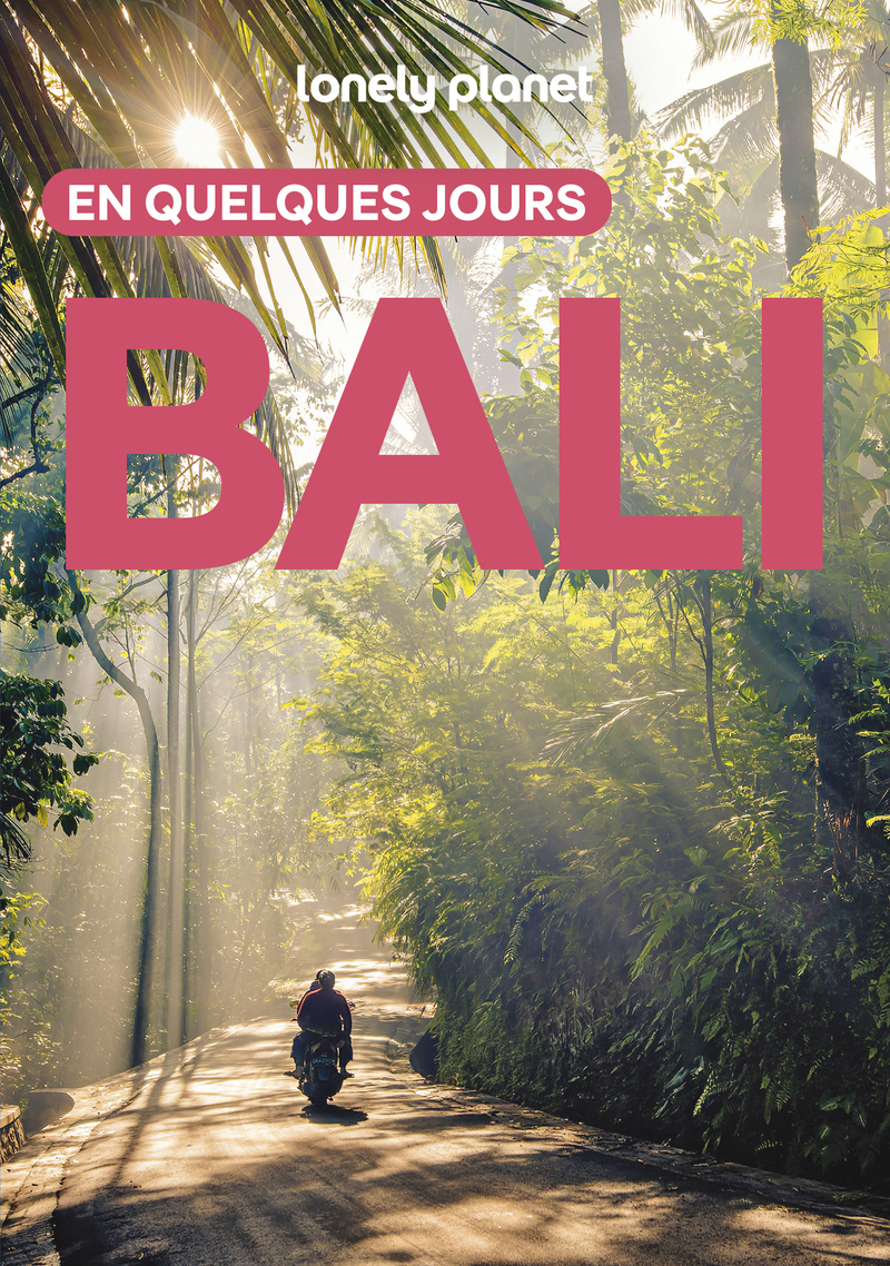 BALI EN QUELQUES JOURS 6ED