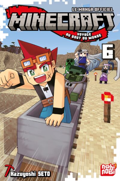 MINECRAFT, LE MANGA OFFICIEL T06 VOYAGE AU BOUT DU MONDE