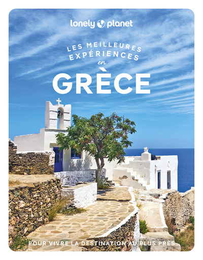 LES MEILLEURES EXPERIENCES EN GRECE 1ED