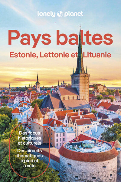 PAYS BALTES - ESTONIE, LETTONIE ET LITUANIE 5ED