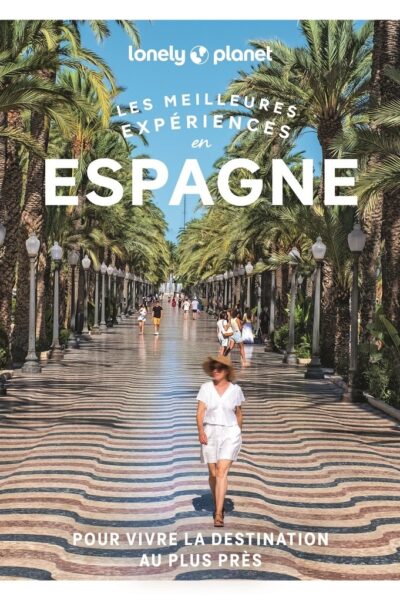 LES MEILLEURES EXPERIENCES EN ESPAGNE 2ED