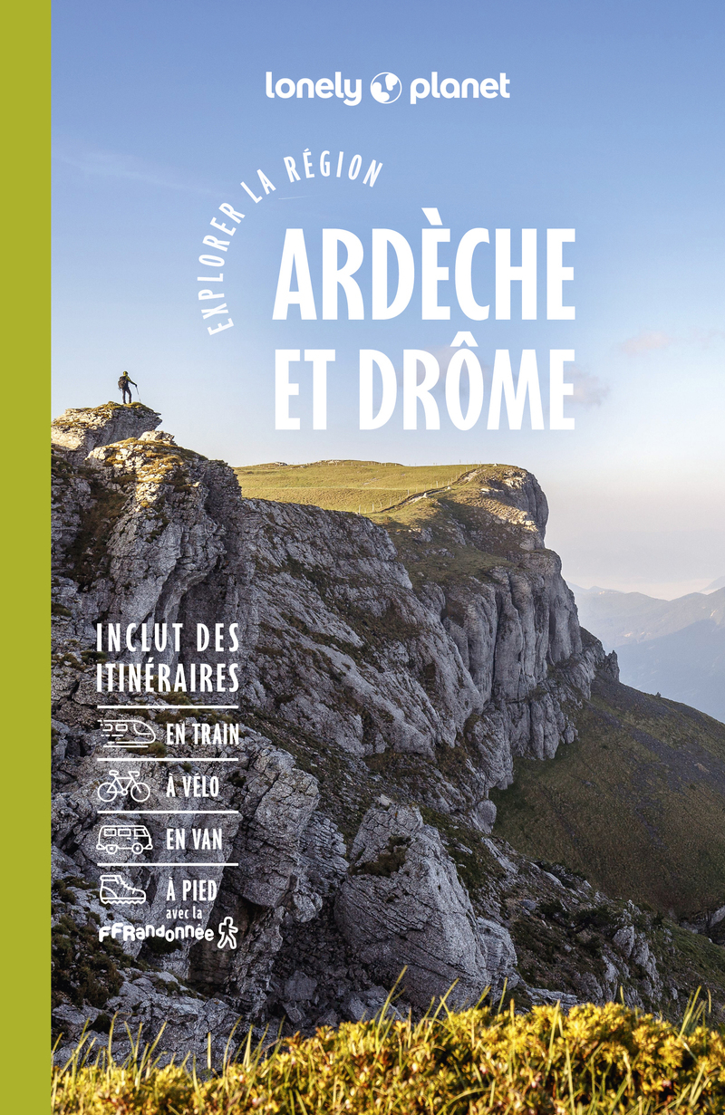 EXPLORER LA REGION ARDECHE ET DRÔME 4ED