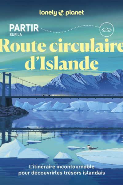 PARTIR SUR LA ROUTE CIRCULAIRE D'ISLANDE
