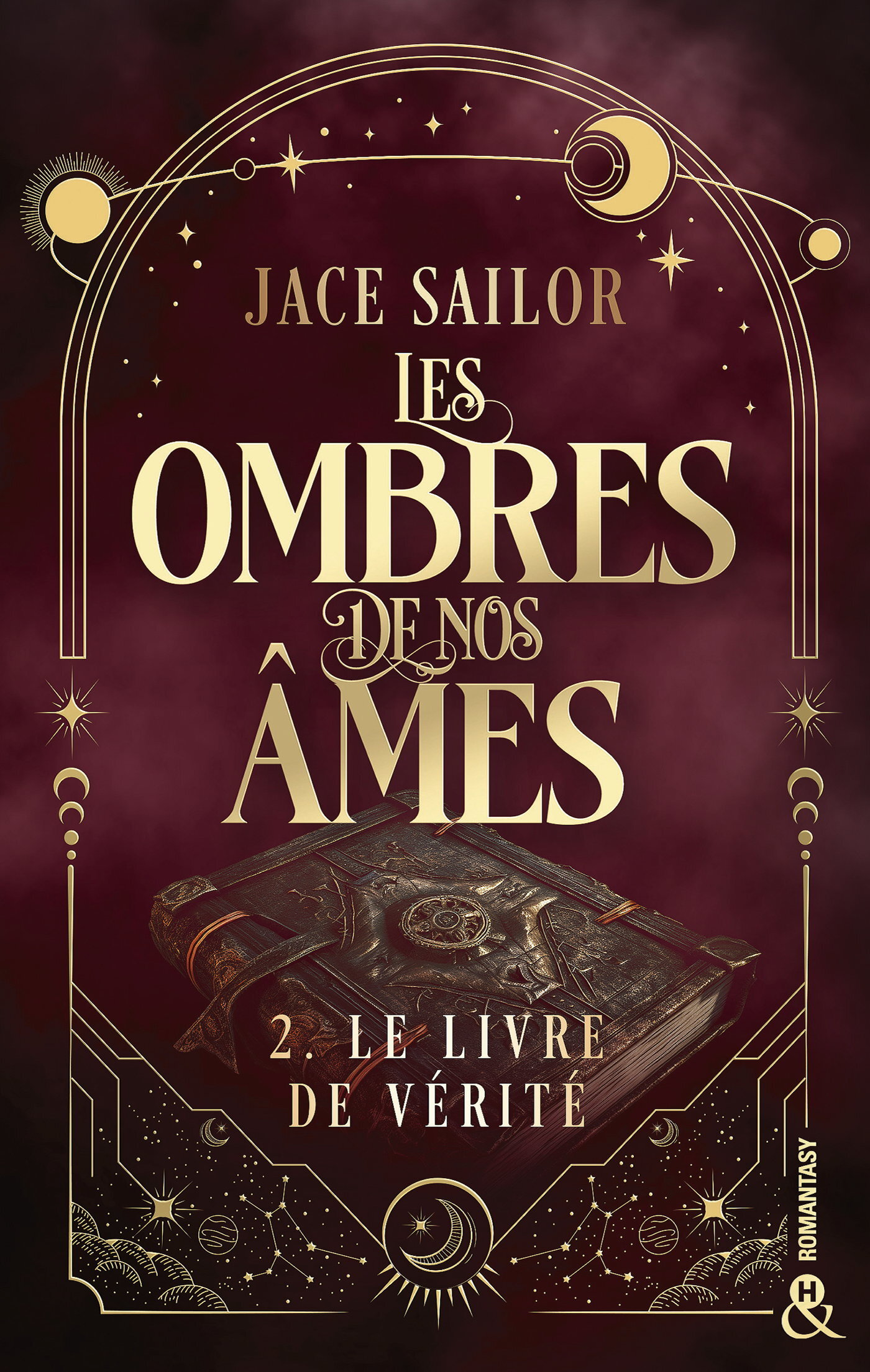 LES OMBRES DE NOS ÂMES T02 LE LIVRE DE VERITE