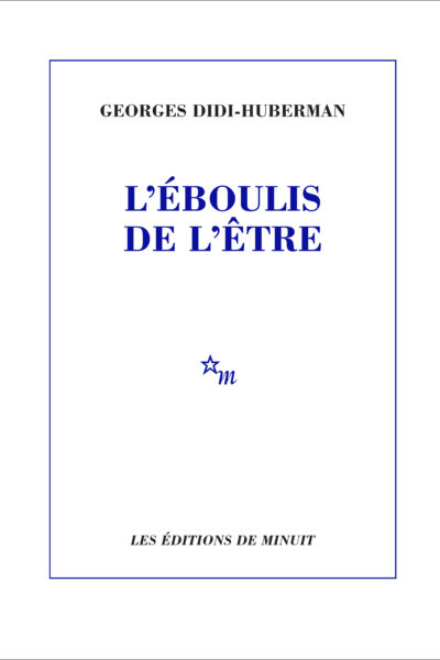 L'ÉBOULIS DE L'ÊTRE