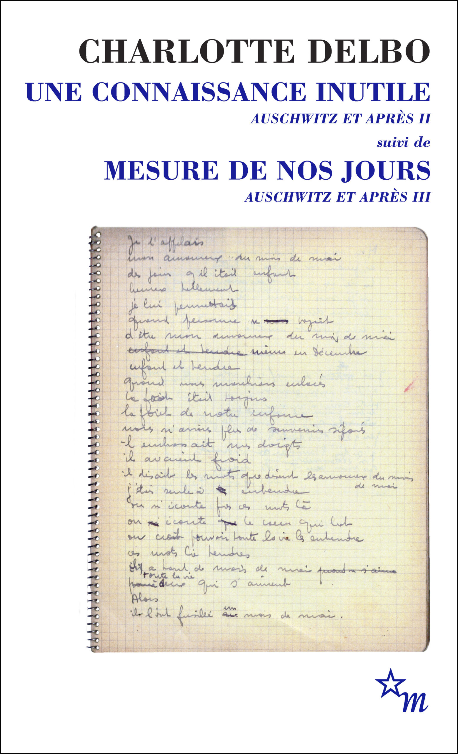 UNE CONNAISSANCE INUTILE MESURE DE JOURS AUSCHWITZ ET APRES II III