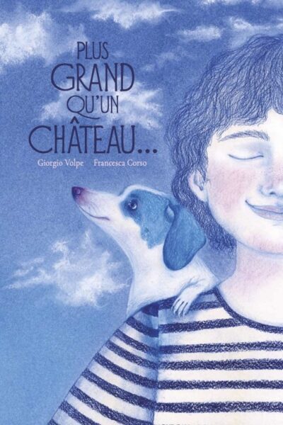 PLUS GRAND QU'UN CHATEAU