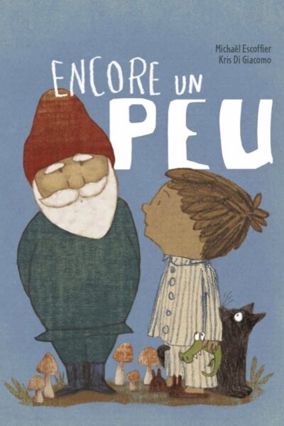 ENCORE UN PEU