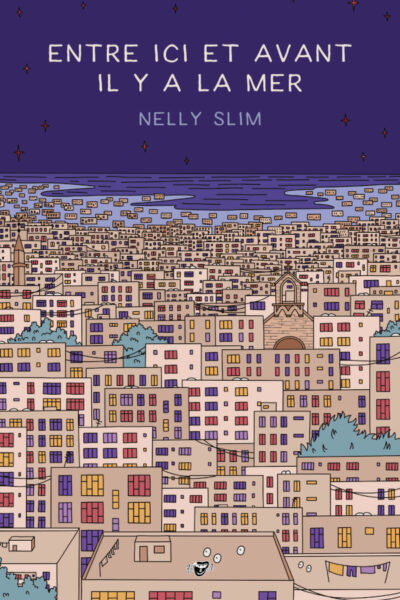 ENTRE ICI ET AVANT IL Y A LA MER