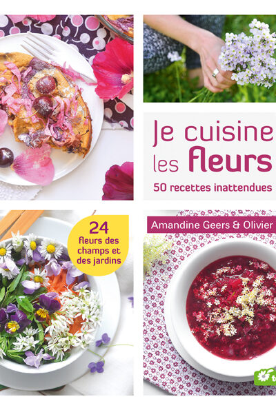JE CUISINE LES FLEURS